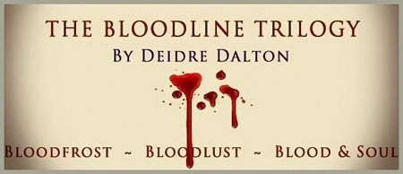 The Bloodline Trilogy by Deidre Dalton