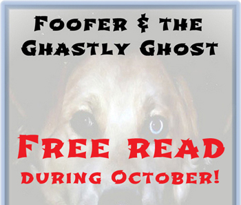 Read "Foofer & the Ghastly Ghost" by Deborah O'Toole for free until October 31, 2021.