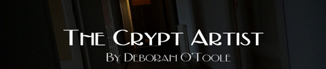 "The Crypt Artist" by Deborah O'Toole