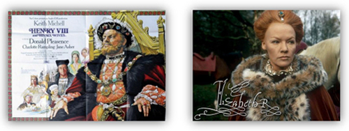 "The Six Wives of Henry VIII" & "Elizabeth R"