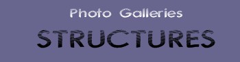 Photo Gallery: Structures