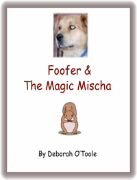 Foofer & the Magic Mischa