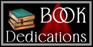 Book Dedications (authors Deborah O'Toole and Deidre Dalton)