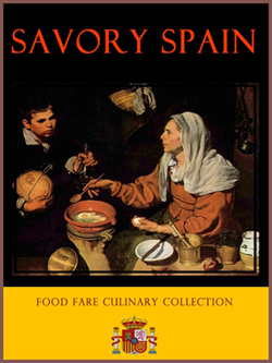 "Savory Spain" by Food Fare. Click on image to see larger size in a new window.